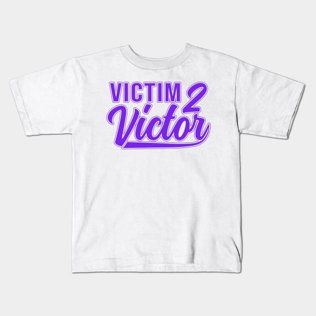 Victim to Victor Varsity Tee Kids T-Shirt by Victim 2 Victor 